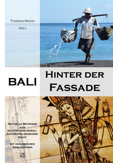 Bali Hinter der Fassade - ein Buch von Thomas Moog erschienen im Mackinger Verlag