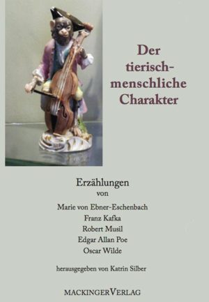 Der tierisch-menschliche Charakter Buch von Katrin Silber - erschienen im MAckinger Verlag