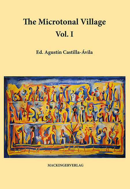 Castilla-Ávila, A. (Ed.). The Microtonal Village, Vol.1 (English).